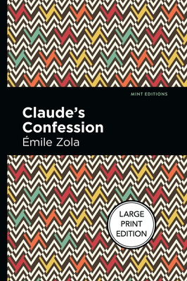 Claude's Confession - Émile Zola