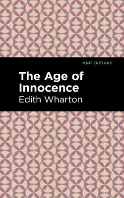 The Age of Innocence - Edith Wharton