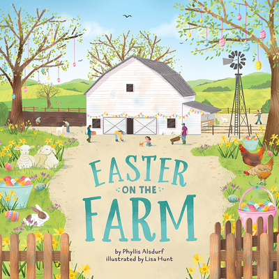 Easter on the Farm - Phyllis Alsdurf
