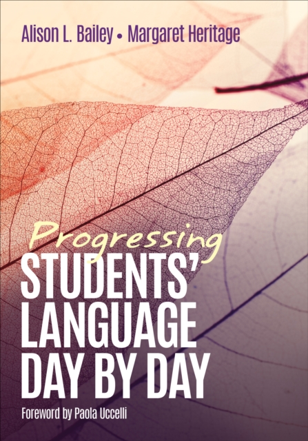 Progressing Students′ Language Day by Day - Alison L. Bailey