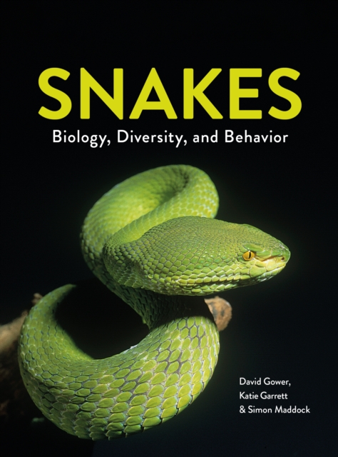 Snakes: Biology, Diversity, and Behavior - David Gower