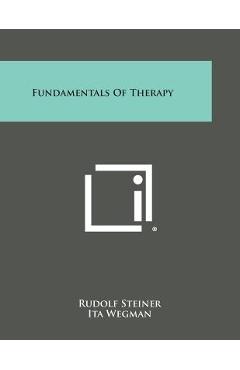 Poza produsului Fundamentals of Therapy - Rudolf Steiner