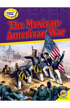 Coperta cărții 'The Mexican-American War - Nick Rebman'