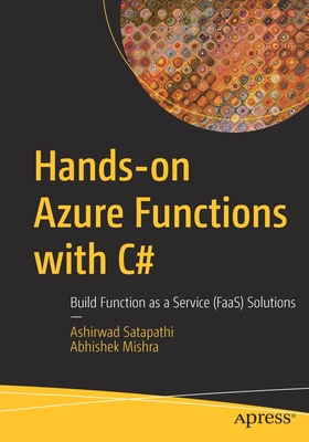 Coperta cărții 'Hands-On Azure Functions with C#: Build Function as a Service (Faas) Solutions - Ashirwad Satapathi'