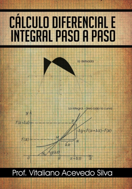 Calculo Diferencial E Integral Paso a Paso - Vitaliano Acevedo Silva
