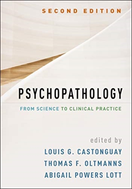 Psychopathology: From Science to Clinical Practice - Louis G. Castonguay