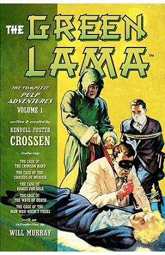 Coperta cărții 'The Green Lama: The Complete Pulp Adventures Volume 1 - V. E. Pyles'