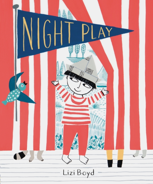 Night Play: (Kids Books for Nighttime, Kids Imagination Books) - Lizi Boyd