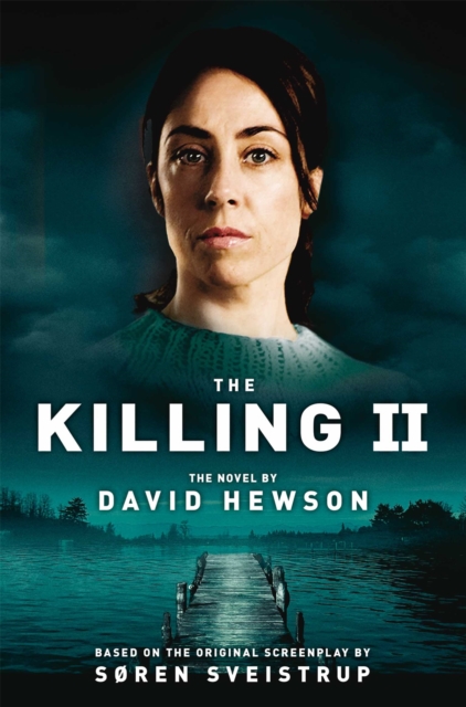 The Killing II - David Hewson