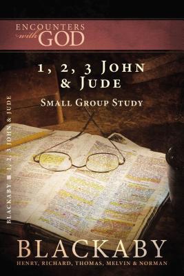 1, 2, 3 John and Jude: A Blackaby Bible Study Series - Henry Blackaby