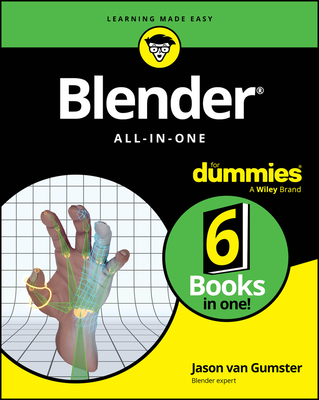 Blender All-In-One for Dummies - Jason Van Gumster