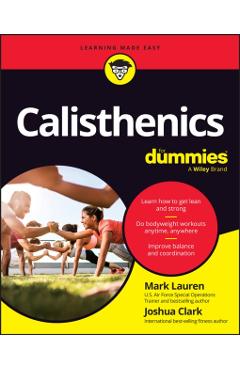 Calisthenics for Dummies - Mark Lauren