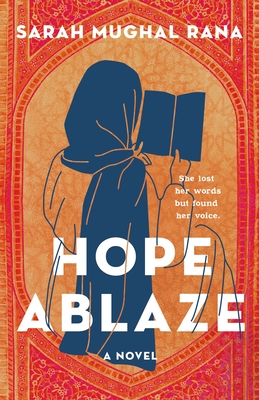 Hope Ablaze - Sarah Mughal Rana