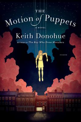 Motion of Puppets - Keith Donohue