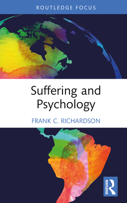 Suffering and Psychology - Frank C. Richardson