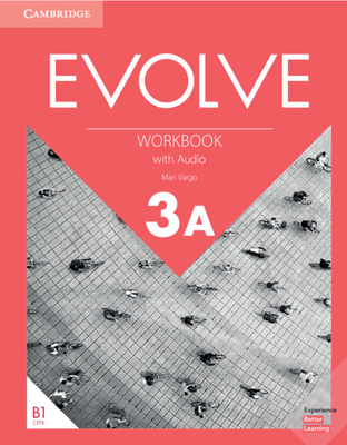 Evolve Level 3a Workbook with Audio - Mari Vargo