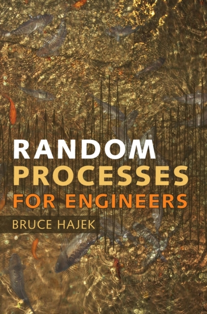 Random Processes for Engineers - Bruce Hajek