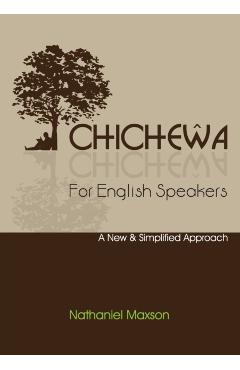 Coperta cărții 'Chichewa for English Speakers - Nathaniel Maxson'