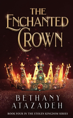 Coperta cărții 'The Enchanted Crown: A Sleeping Beauty Retelling - Bethany Atazadeh'