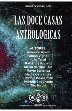Las Doce Casas Astrológicas - Tito Maciá