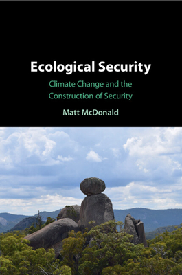 Ecological Security - Matt Mcdonald
