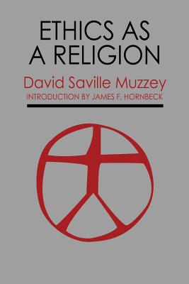 Coperta cărții 'Ethics as a Religion - David Saville Muzzey'