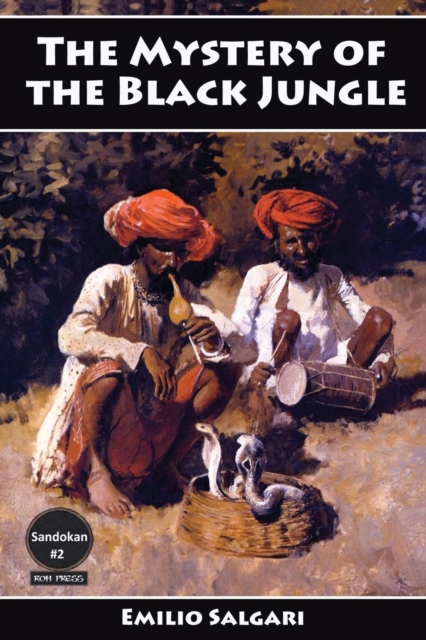 The Mystery of the Black Jungle - Emilio Salgari