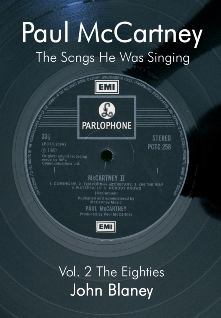 Paul McCartney: The Songs He Was Singin Vol. 2 - John Blaney