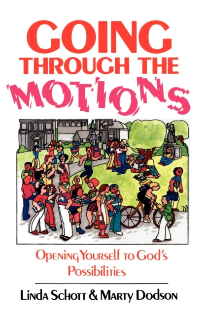 Going Through the Motions - Linda Schott