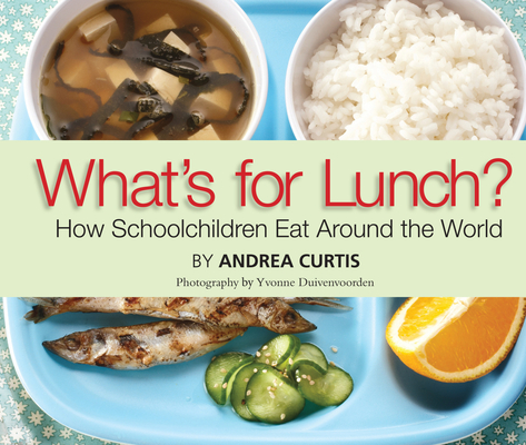 What's for Lunch? - Andrea Curtis
