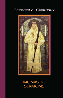 Coperta cărții 'Monastic Sermons: Volume 68 - Bernard Of Clairvaux'