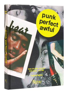 Punk Perfect Awful: Beat: The Little Magazine That Could ...and Did. - Hanna Hanra