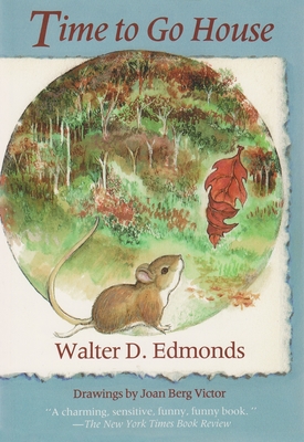 Time to Go House - Walter D. Edmonds
