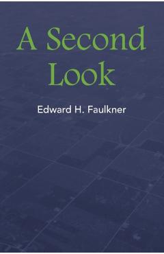 Poza produsului A Second Look - Edward H. Faulkner