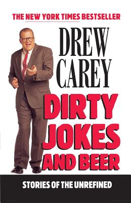 Dirty Jokes and Beer - Drew Carey