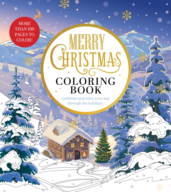 Merry Christmas Coloring Book: Celebrate and Color Your Way Through the Holidays - Editors Of Chartwell Books