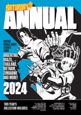 Saturday Am Annual 2024: A Celebration of Original Diverse Manga-Inspired Short Stories from Around the World - Saturday Am