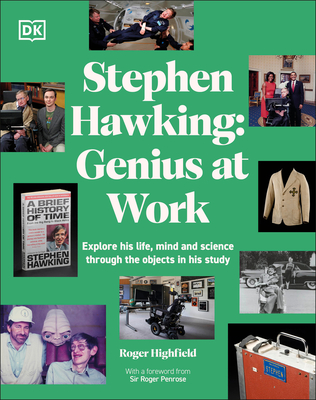 Stephen Hawking Genius at Work - Roger Highfield