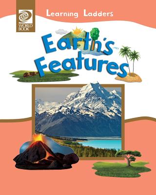 Earth's Features - Inc World Book