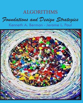 Coperta cărții 'Algorithms: Foundations and Design Strategies - Jerome L. Paul'