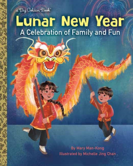 Lunar New Year: A Celebration of Family and Fun - Mary Man-kong