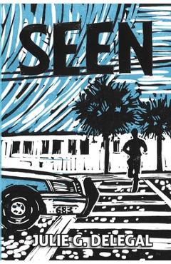 Seen - Julie Delegal
