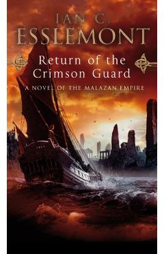 Coperta cărții 'Return of the Crimson Guard - Ian C. Esslemont'