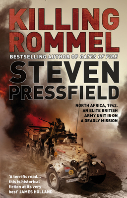 Killing Rommel. Steven Pressfield - Steven Pressfield