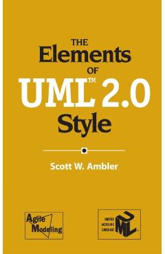 Poza produsului The Elements of Uml(tm) 2.0 Style - Scott W. Ambler