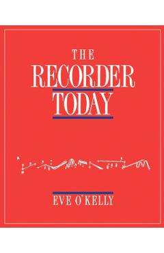 Poza produsului The Recorder Today - Eve E. O'kelly