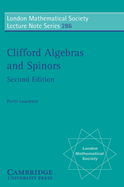 Clifford Algebras and Spinors - Pertti Lounesto