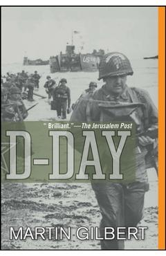 Coperta cărții 'D-Day - Martin Gilbert'
