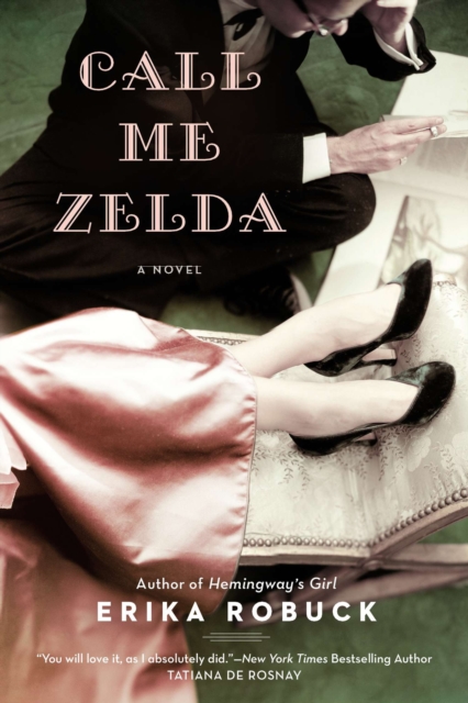 Call Me Zelda - Erika Robuck