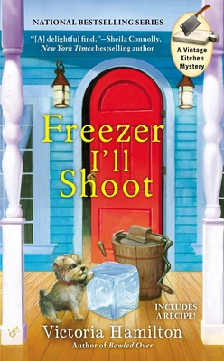 Freezer I'll Shoot - Victoria Hamilton